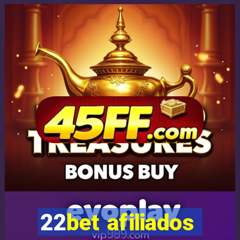 22bet afiliados